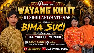 🔴 LIVE STREAMING WAYANG KULIT KI SIGID ARIYANTO, S.Sn //BT CAK YUDHO & MONDHOL // BERGAS SEMARANG