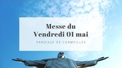 Messe du ven. 01 mai - Paroisse de Cormeilles