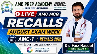 AMC-1 AUG Recalls 2026 | Complete Recall-Based Topics Explained | AMC Prep Academy | Dr Faiz Rasool