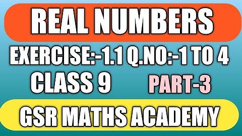 II Real numbers II class 9 II Part:-3 II Exercise:- 1.1 II Q.no:-1 - 4 II