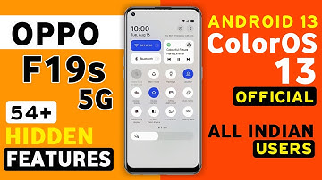 Oppo F19s Official ColorOS 13 Update Features | 54+ Hidden Features | Oppo F19s Android 13