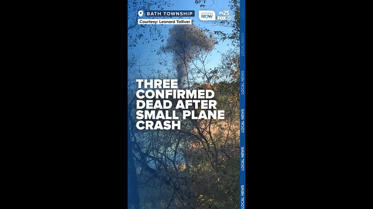 Three people have been confirmed dead after a small plane crashed in Bath Twp. Michigan