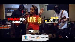 TANAH AIR PROJECT | Negeri Pemenang (Akustik Session) | Live at OZ Radio Bandung