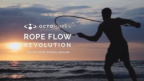 The Octomoves Rope Flow revolution is underway. Ignite Your Spinal Engine! Find Your Flow Don