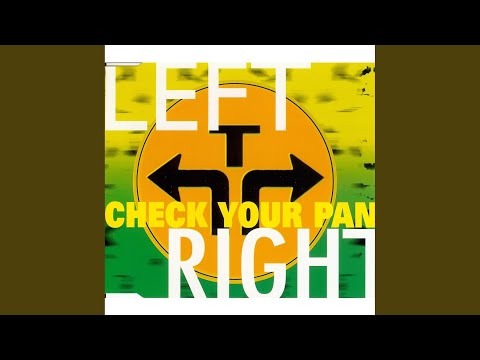 Check Your Pan — Left Right (Another Mix)