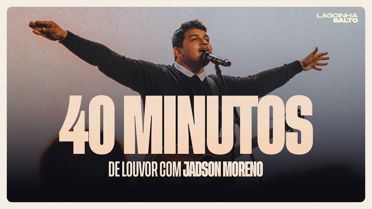 JADSON MORENO | ESCAPE + DESERTO + PRIMEIRA ESSÊNCIA + ATÉ QUE O SENHOR VENHA + COM MUITO LOUVOR