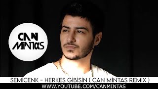 Semicenk - Herkes Gibisin ( Can Mintas Remix ) #Tiktok Remix Resimi