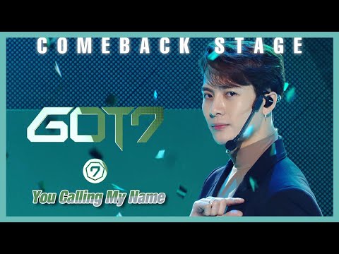 [Comeback Stage] GOT7   You Calling My Name , 갓세븐   니가 부르는 나의 이름 Show Music core 20191109