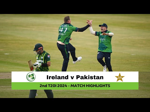 Highlights: Ireland v Pakistan, 2nd T20I, 2024 | Pakistan level T20 series class=