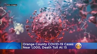 Orange County Coronavirus Cases Near 1 000 Death Toll At 15
