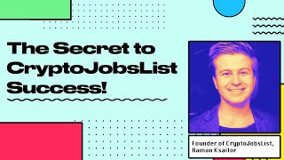 How To Separate Your Job Board from others? | Interview With CEO Of CryptoJobsList!