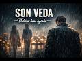 SON VEDA | Slow Aşk Şarkıları