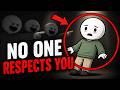 Signs You're Losing People's Respect Without Realizing It