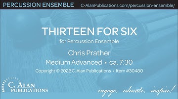 Thirteen for Six (Percussion Ensemble 6) - Chris Prather