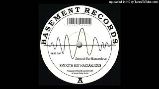 AA1 - Smooth But Hazzardous - Made U Dance
