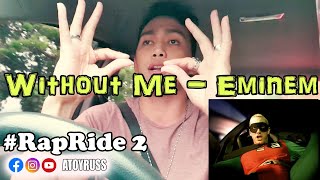Download Lagu Without Me - Eminem Cover - ATOY | #RapRide 2