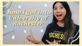 how i got into university of rochester//stats, extracurriculars, advice