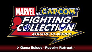 Marvel vs. Capcom Fighting Collection Music EXTENDED: Game Select -Revelry Retreat-