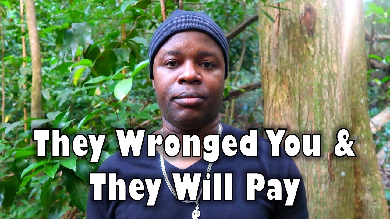 They Wronged You and They Will Pay: Karma