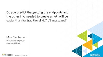 Will the info to create an API be easier to get than for traditional HL7 V2 messages?