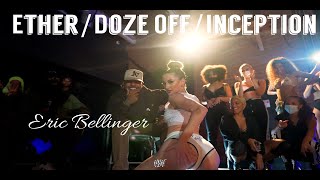 Ether/Doze Off/Inception | Eric Bellinger | Venetia Zipporah Choreography | VibeZ
