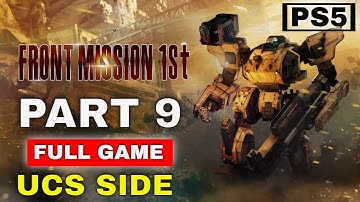 Front Mission 1st Remake Campaign 2 Gameplay Walkthrough - PART 9 FULL GAME UCS SIDE