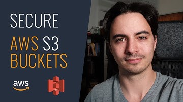 AWS Tutorial -  Secure S3 Buckets