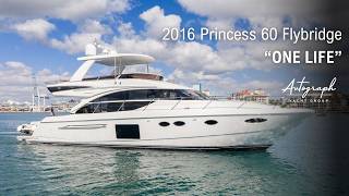 2016 Princess 60 Flybridge 'ONE LIFE' Walkthrough - Autograph Yacht Group