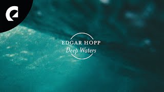 Edgar Hopp - Deep Waters (Royalty Free Music)