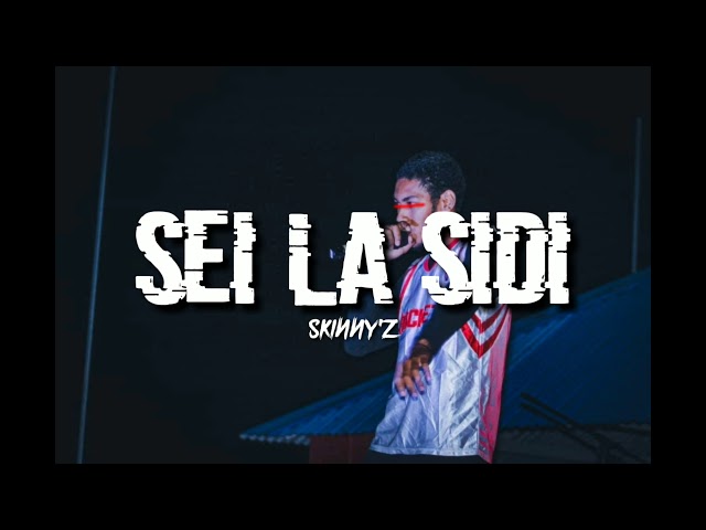 Skinny'Z - SEI LA SIDI (Official Audio) class=