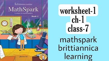 worksheet-1/ch-1/class-7/mathspark/indiannica learning/By @CBSEEDUCATE