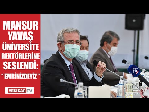 Ankara Büyükşehir Belediye Başkanı Mansur Yavaş Üniversite Rektörlerine Seslendi