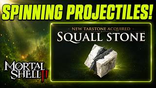 SQUALL STONE Location | Spinning Projectiles - Mortal Shell 2 Tarstone