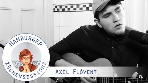 Axel Flóvent "Silently" live @ Hamburger Küchensessions