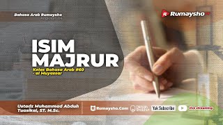 Al-Muyassar - Isim Majrur - Ustadz Muhammad Abduh Tuasikal, M.Sc.