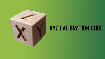 XYZ 20mm Calibration Cube (3D Printing Timelapse and Cura Settings)