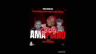 Amapiano Mixtape 40 Mixed By Dj Poenzmy Birthday Mixtape 19112023 Sorry For The Late Upload
