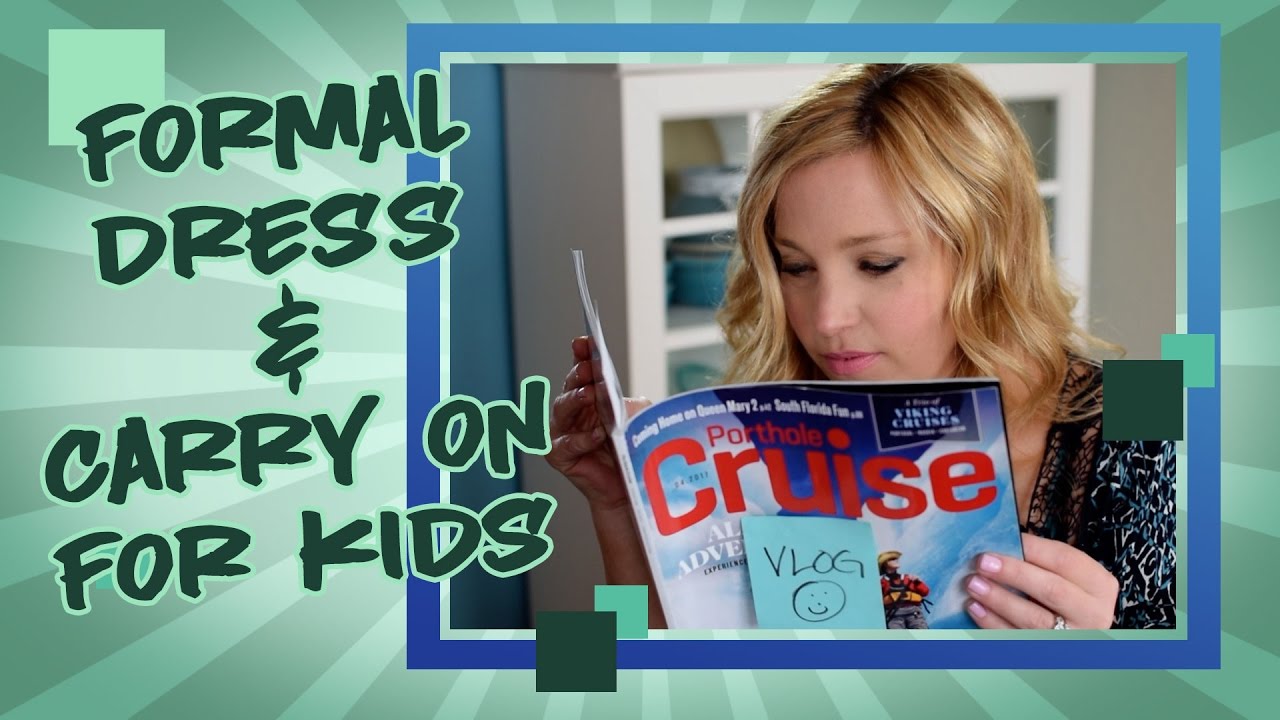 Dress For Formal Night & Carry On For Kids - Vlog