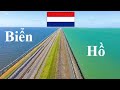Tại sao Hà Lan khiến Thế Giới Nể Phục?