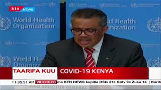 COVID-19 Kenya: WHO yatangaza kuwa virusi vya Corona hi janga hatari