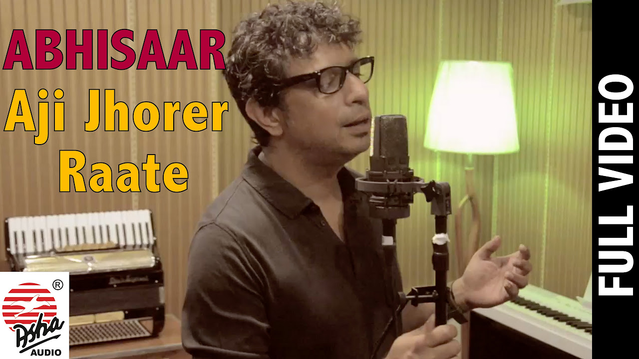 Aji Jhorer Raate  Full Video Song  Abhisaar  Rupankar  Bagchi  Tagore Song