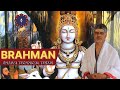 What is brahman  explained by acharya dr sthaneshwar timalsina