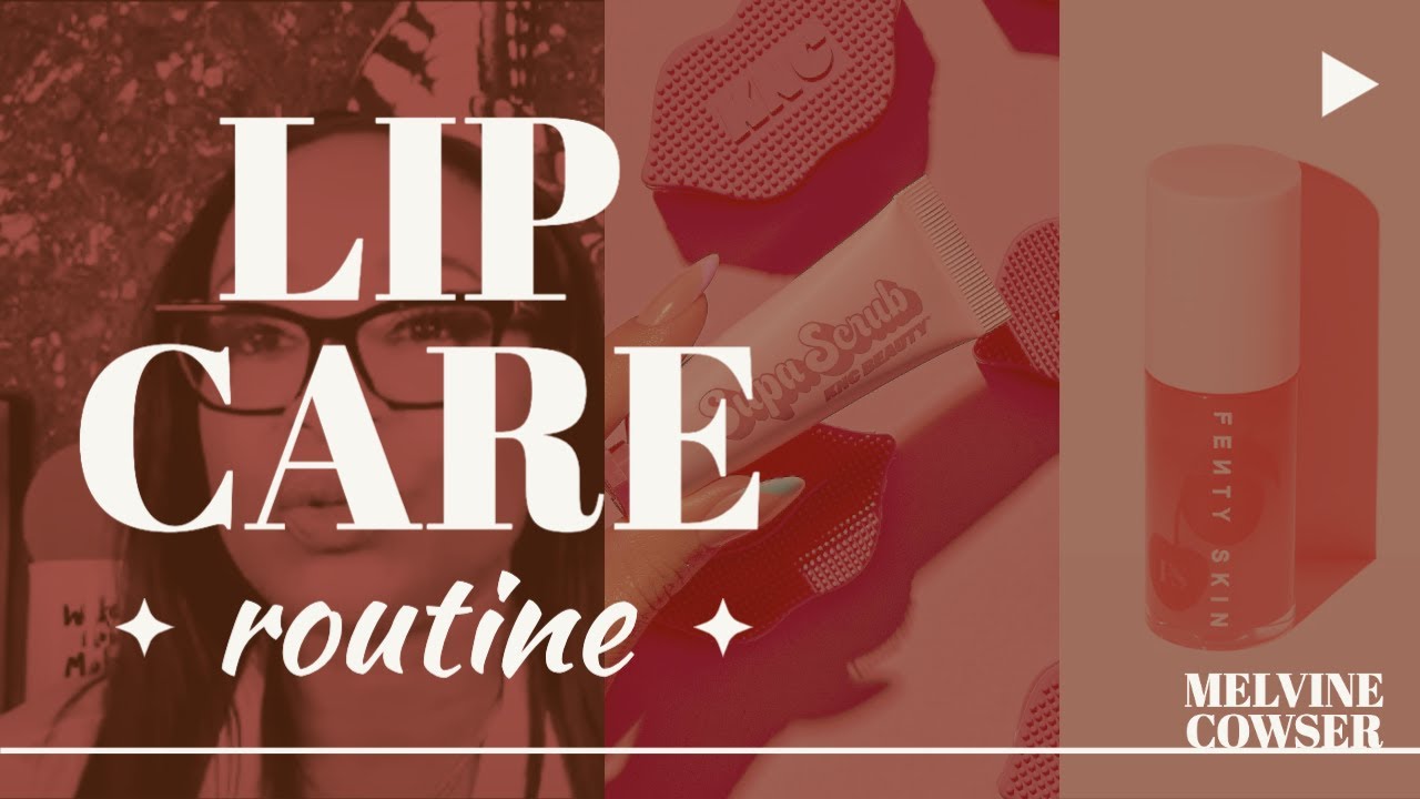 Lip Care Treatment and product YouTube