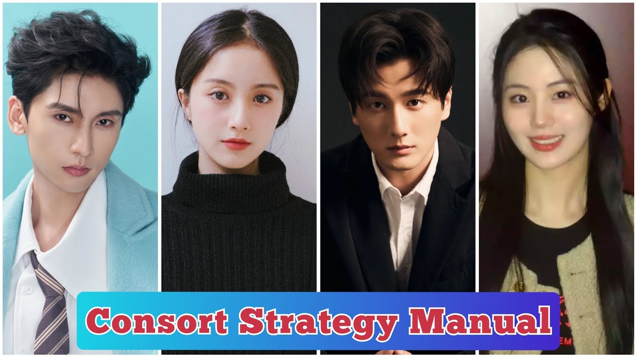 Consort Strategy Manual [ Cast ] - Chinese Drama