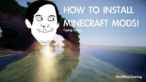 How to Download Minecraft Mods (1.7.10 and Forge)