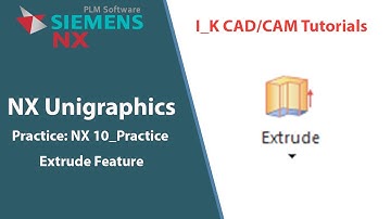 Siemens NX (English) NX 10_Practice Extrude Feature in NX unigraphics #siemens #nx #extrude