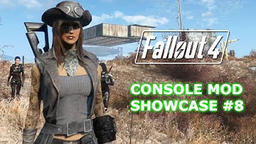 Fallout 4 Mod Showcase / Console Mods Week 8