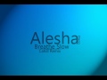 Alesha Dixon - Breathe Slow (Cahill Remix)
