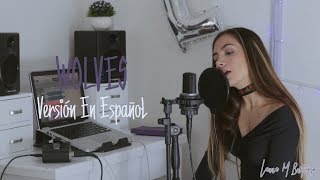 Video thumbnail of "Selena Gomez, Marshmello - Wolves (Versión En Español) Laura Buitrago (Cover)"