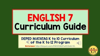 DEPED MATATAG ENGLISH 7 CURRICULUM GUIDE with FREE downloadable files #depedmatatag